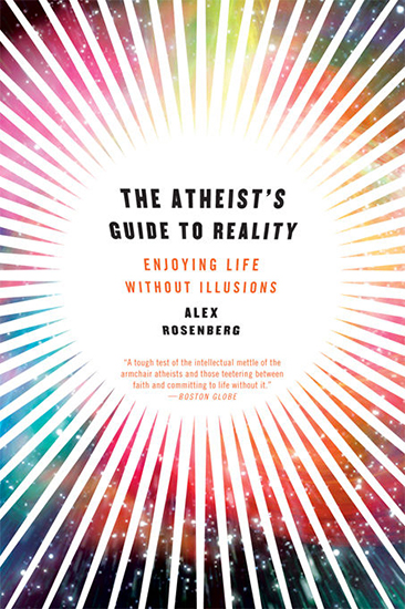 The Atheist’s Guide to Reality